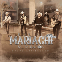Por El Mariachi Me Miraron (Single)