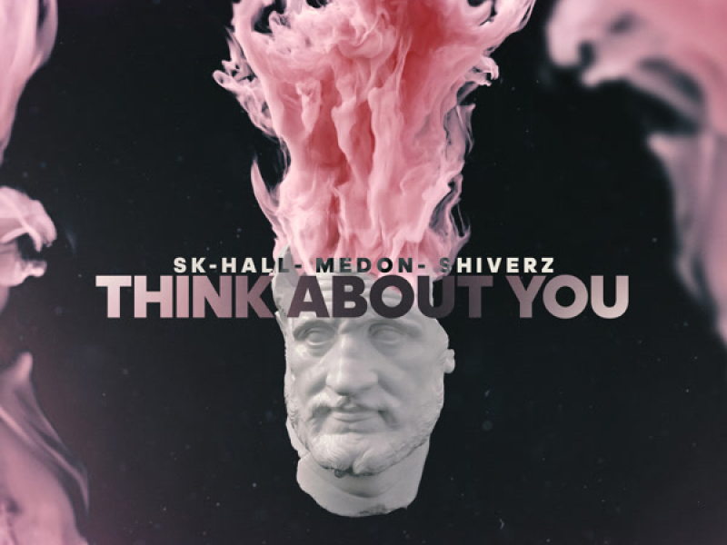 Think About You (Single)