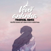 Về Với Anh Nha (Tropical Remix) (Single)