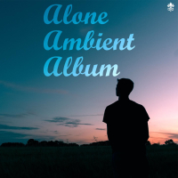 Alone Ambient Album (Single)