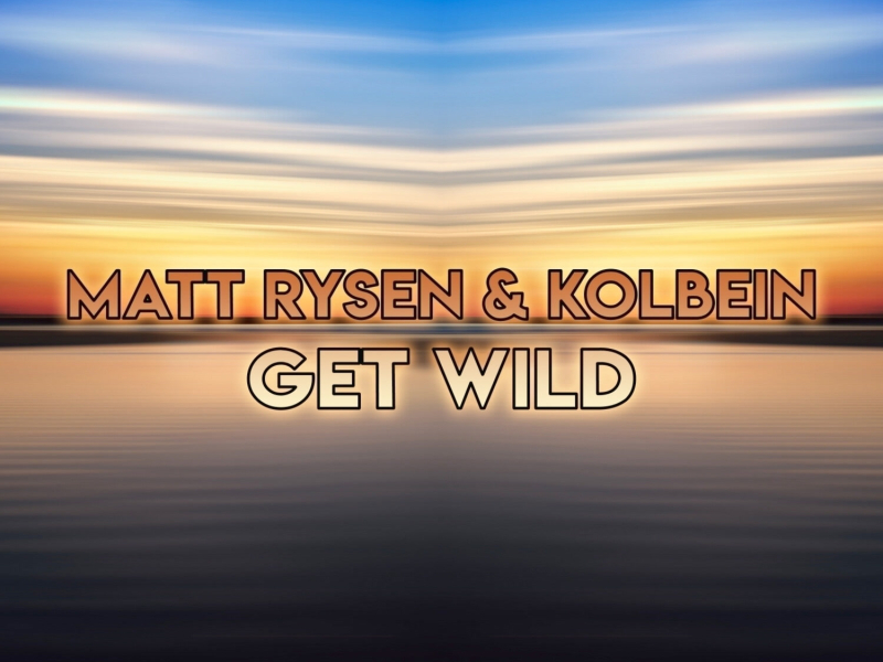 Get Wild (Single)
