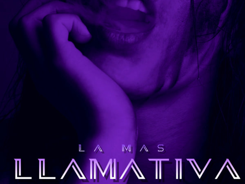 LA MAS LLAMATIVA (Single)