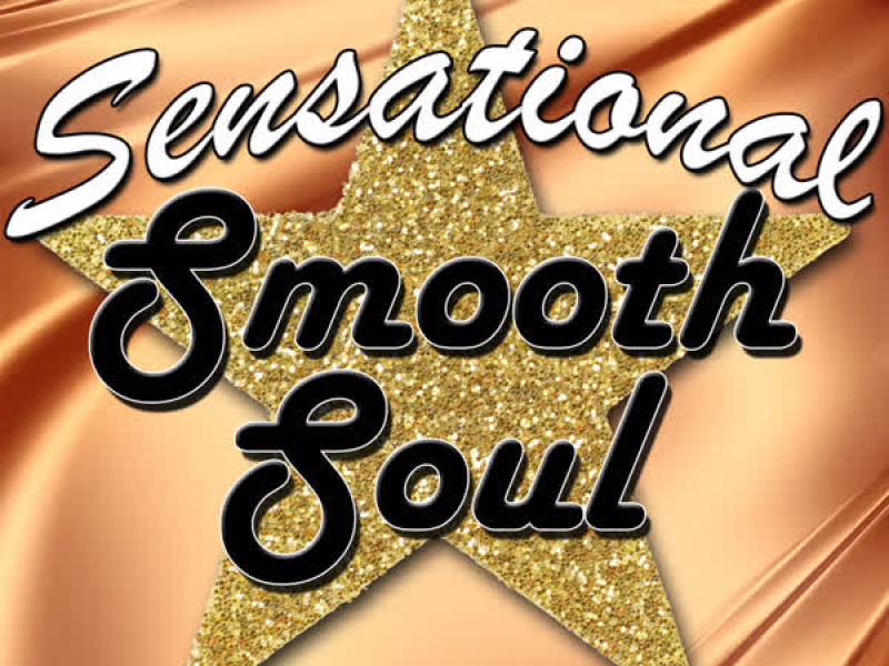 Sensational Smooth Soul