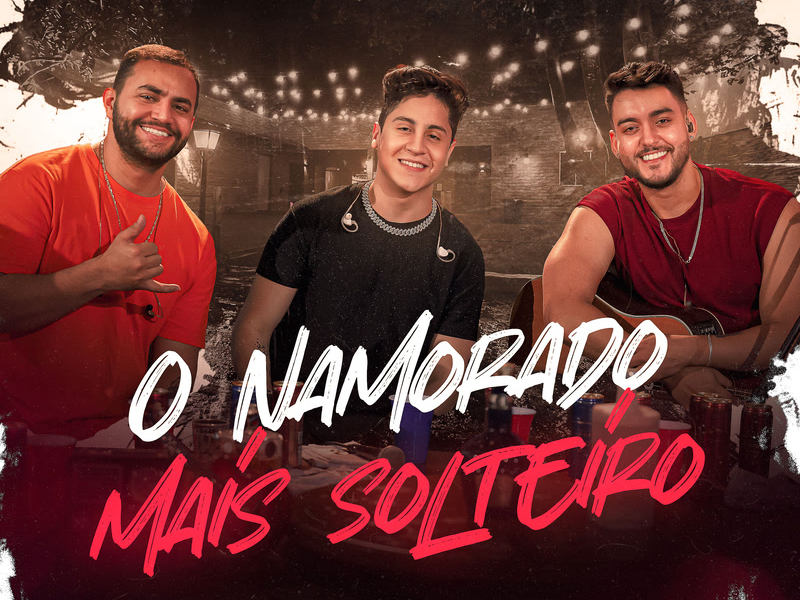 O Namorado Mais Solteiro (Single)