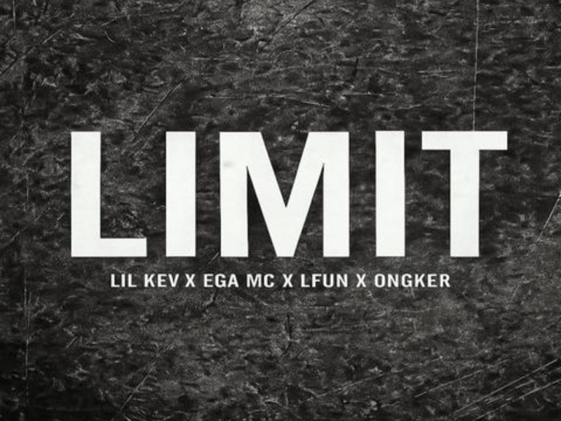 LIMIT (feat. Ega mc, LFUN & Ongker) (Single)