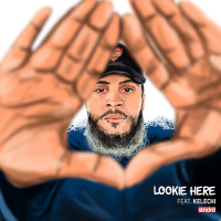 Lookie Here (feat. Kelechi)
