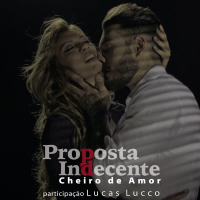 Proposta Indecente (Propuesta Indecente) (Single)