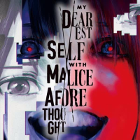 My Dearest Self with Malice Aforethought (Single)