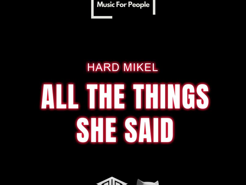 All The Things She Said (HARDTECHNO) (EP)