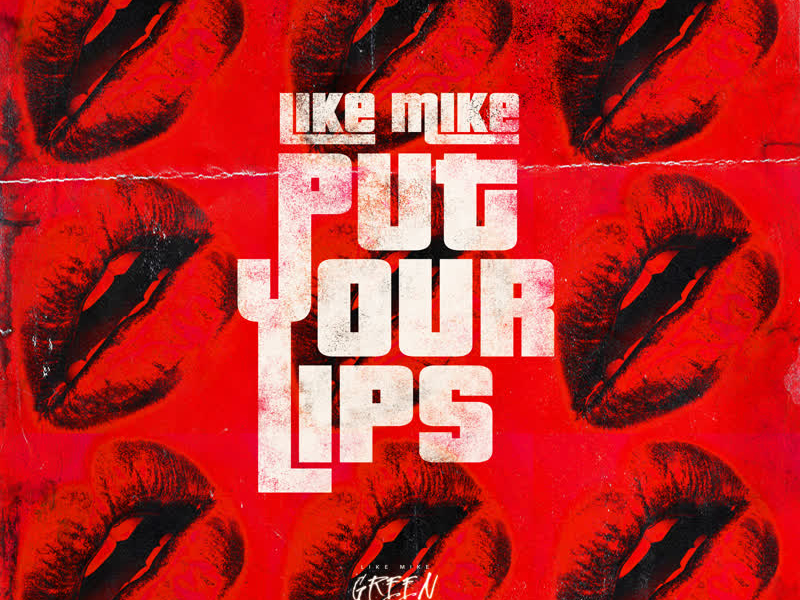 Put Your Lips (Single)