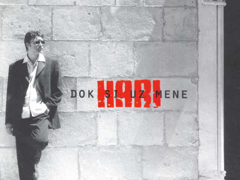 Dok Si Uz Mene