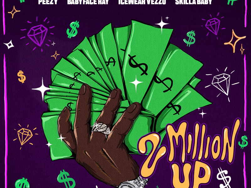 2 Million Up (feat. Skilla Baby) (Single)