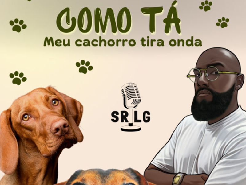 Olha Meu Cachorro Como Ta - Meu Cachorro Tira Onda (Single)
