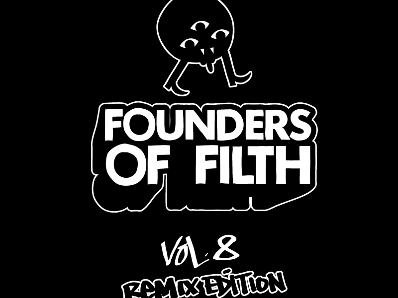 Founders of Filth Vol. Eight (EP)