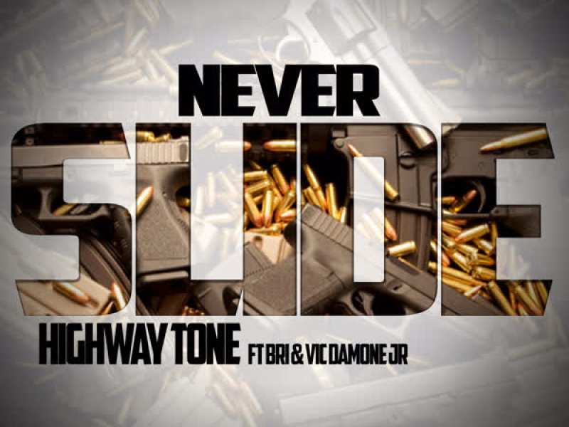 Never Slide (Single)