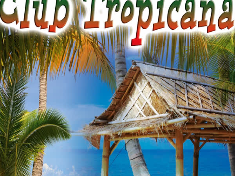 Club Tropicana - Single