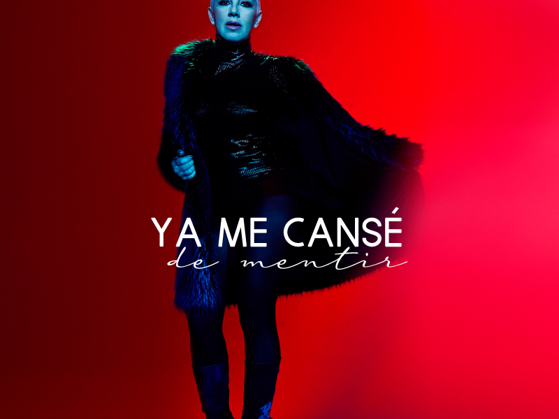 Ya Me Cansé de Mentir (Single)