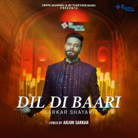 Dil Di Baari Sarkar Shayari (Single)
