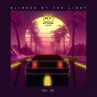 Blinded by the Light (Single)