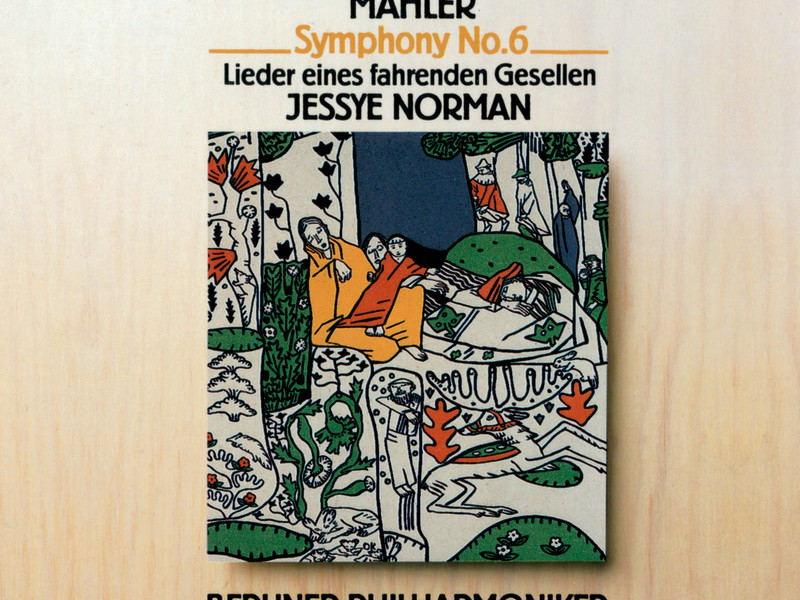Mahler: Symphony No.6 / Lieder eines fahrenden Gesellen