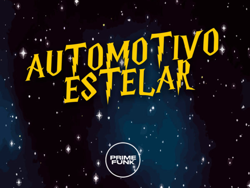 Automotivo Estelar (Single)