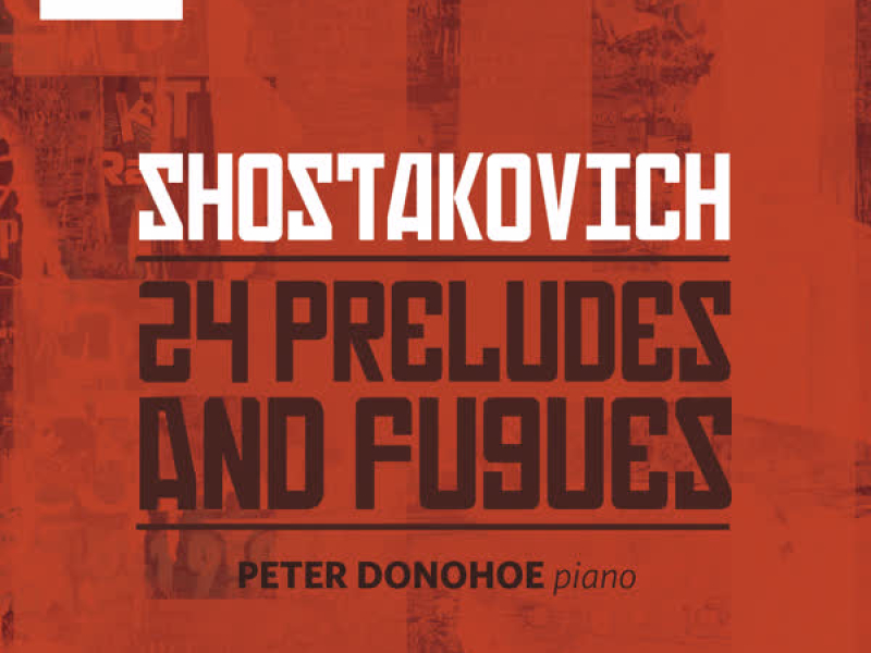 Shostakovich: 24 Preludes and Fugues