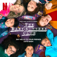 Say Hello to Your Friends (Music from the Netflix Series, The Baby-Sitters Club) (Single)