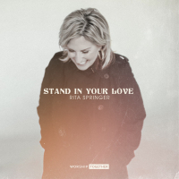 Stand In Your Love (Single)