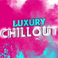 Luxury Chillout