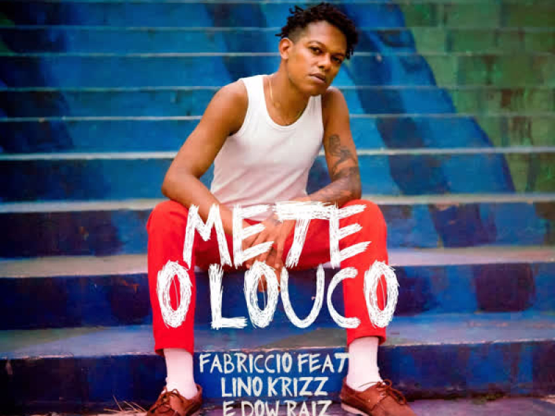 Mete o louco (Single)