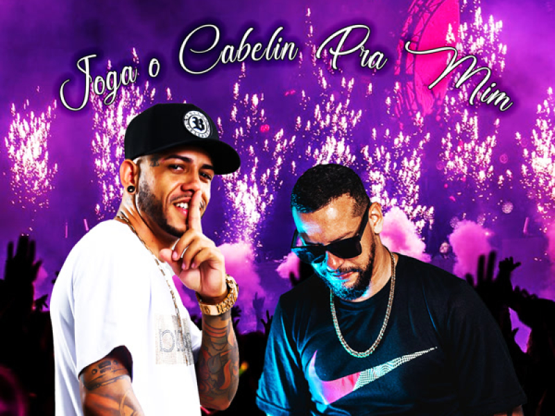 Joga o Cabelin Pra Mim (Single)