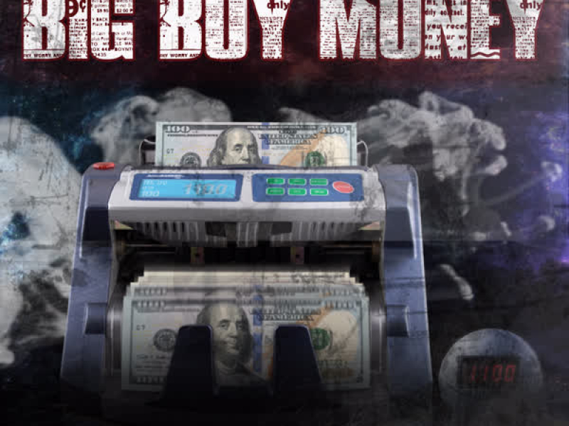 Big Boy Money (Single)