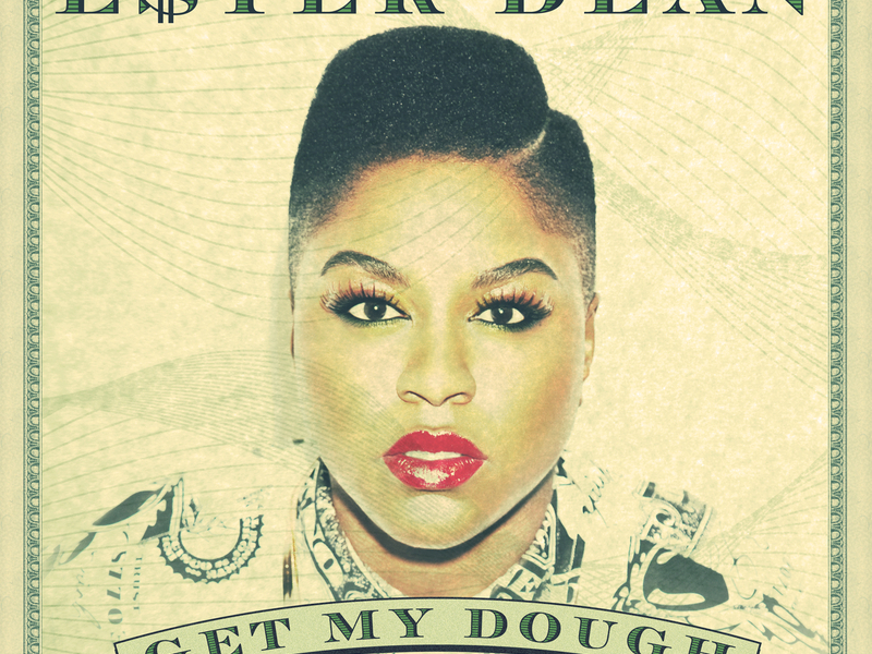 Get My Dough (Single)