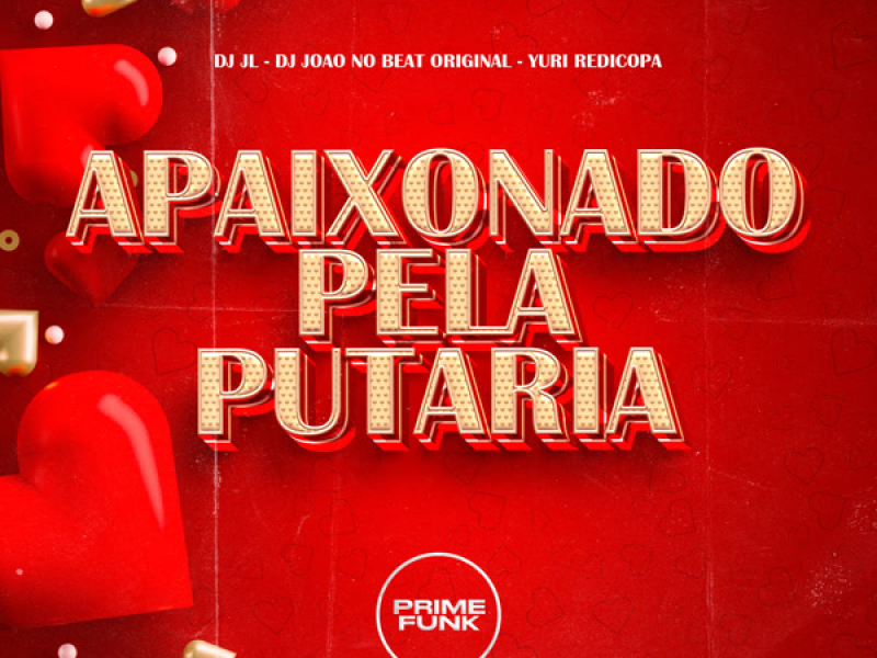 Apaixonado Pela Putaria (Single)
