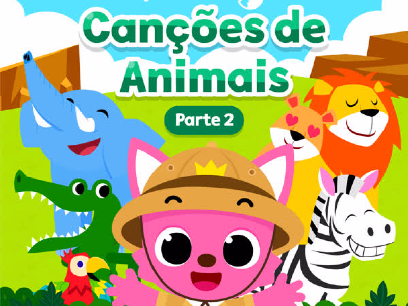Cançoẽs de Animais (Pt. 2)