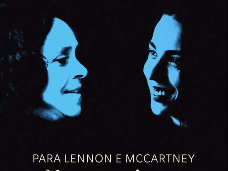 Para Lennon e McCartney / Citação: O Vento (Single)