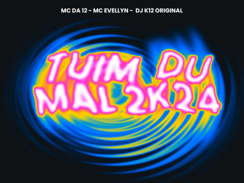 Tuim du Mal 2k24 (Single)