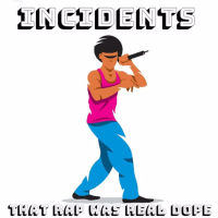 That Rap Was Real Dope (Single)