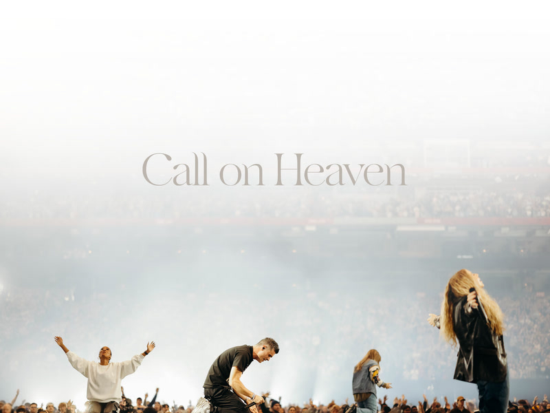 Call on Heaven (Live)