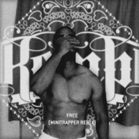 Free (Minitrapper Remix) (Single)