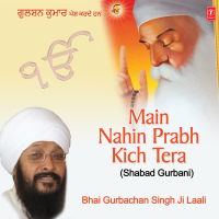 Main Nahin Prabh Kich Tera (Single)