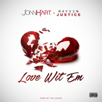 Love Wit 'Em (feat. Rayven Justice)