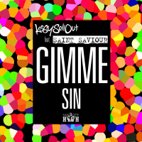 Gimme Sin / Gimme Flavour