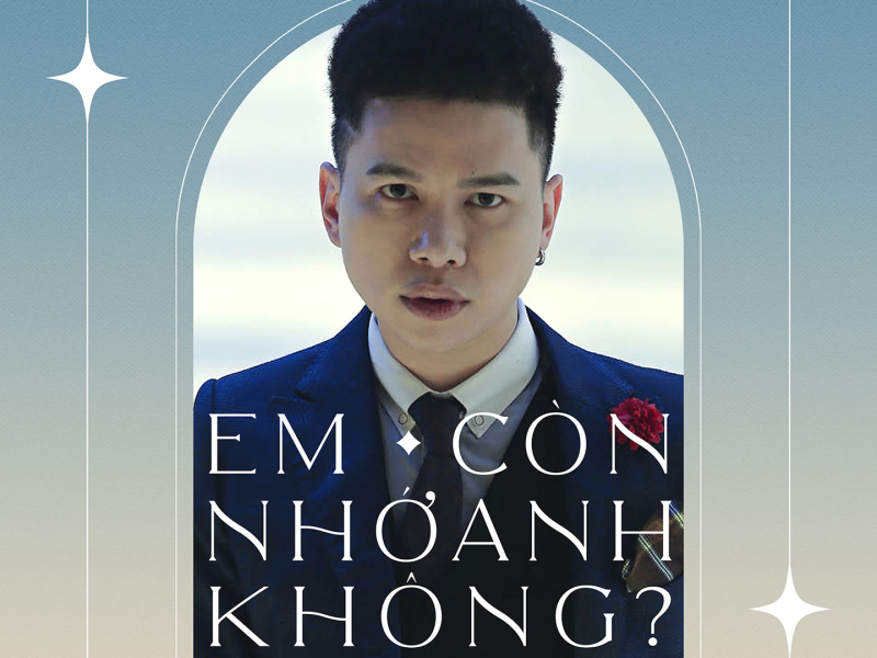 Em Còn Nhớ Anh Không (Remastered) (Single)