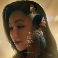 Cứ Để Cho Em (Single)