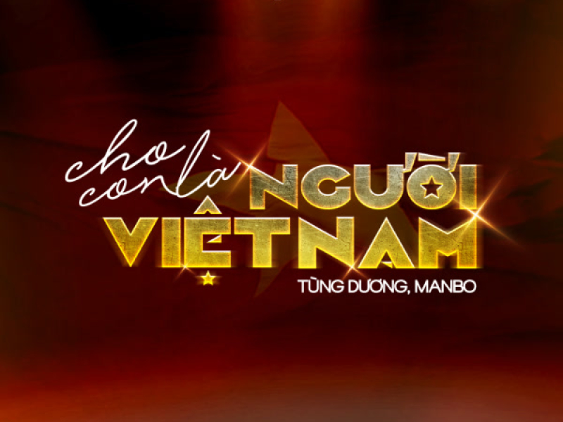 Cho con là Người Việt Nam (Single)
