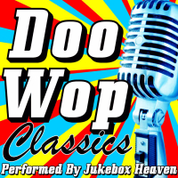 Doo Wop Classics