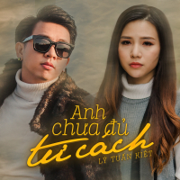 Anh Chưa Đủ Tư Cách (Single)