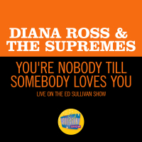 You're Nobody Till Somebody Loves You (Live On The Ed Sullivan Show, May 11, 1969) (Single)