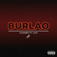 Burlao (feat. Cleanboy) (Single)